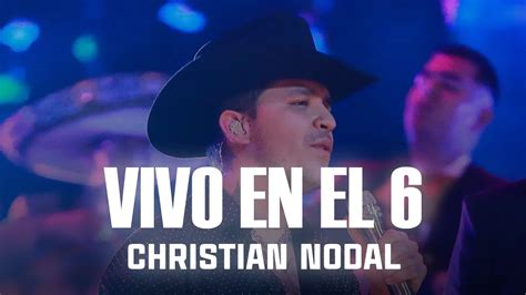 Christian Nodal Vivo En El Letra Lyrics Youtube