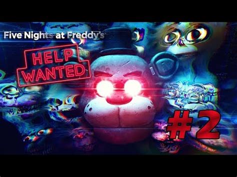 Jogando Five Nights At Freddy S Help Wanted Noite 2 O Foxy Parte 2