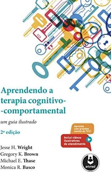 Livro Aprendendo A Terapia Cognitivo Comportamental Um Guia Ilustrado