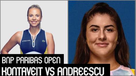 Kontaveit Vs Andreescu Bnp Paribas Open Youtube