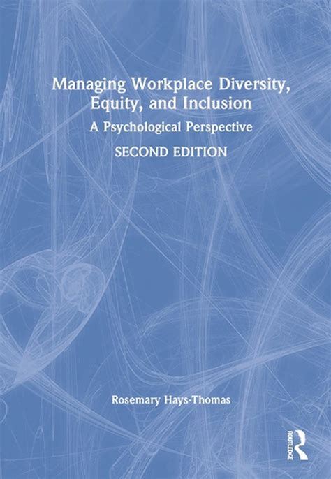 Managing Workplace Diversity Equity And Inclusion By Rosemary Hays