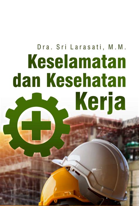 Poster Kesehatan Dan Keselamatan Kerja Coretan