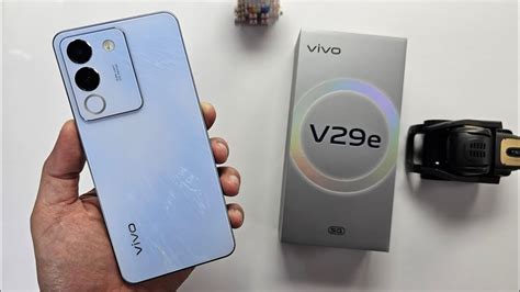 Vivo V29e Unboxing Global Version Hands On Design Unbox Antutu