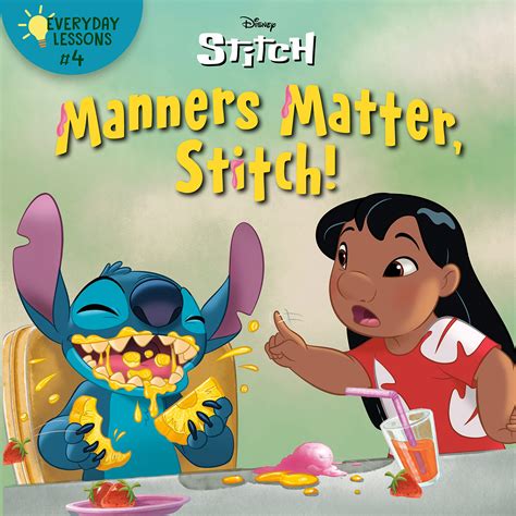 Everyday Lessons Manners Matter Stitch By Rh Disney Disney