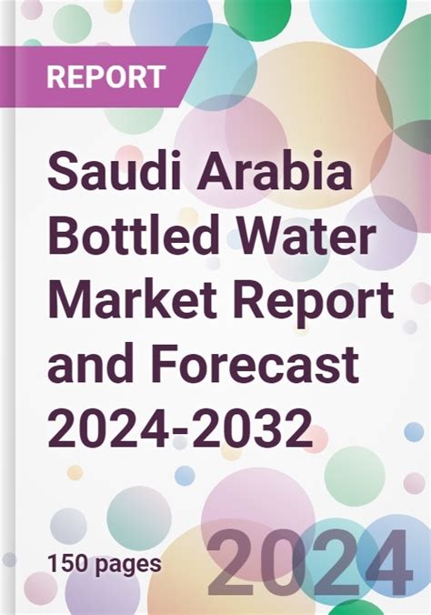 Saudi Arabia Bottled Water Market Report And Forecast