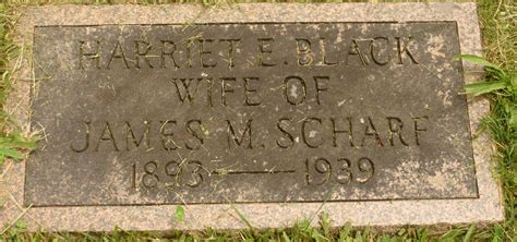 Harriet Elizabeth Black Scharf 1893 1939 Find A Grave Memorial