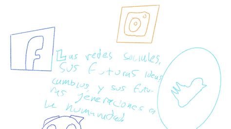 Las Futuras Generaciones En Las Redes Y Sus Cambios Para La Humanidad