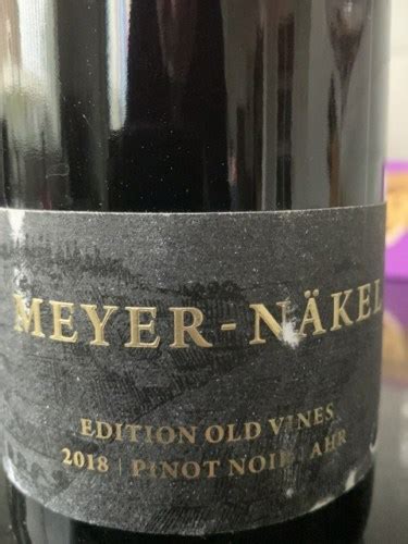 2018 Meyer Näkel Edition Old Vines Pinot Noir Vivino