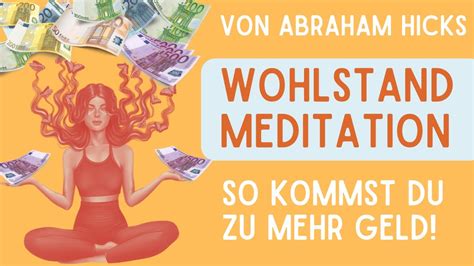 Abraham Hicks Deutsch Wohlstand Meditation Von Abraham Hicks So