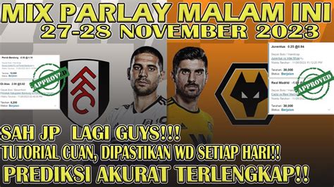 PREDIKSI BOLA MIX PARLAY SINGLE BET MALAM INI PREDIKSI BOLA AKURAT