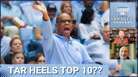 Video Locked On Tar Heels Can Unc Basketball Crack The Top Tar