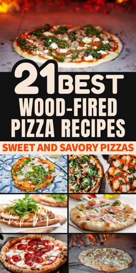 21 Best Wood-Fired Pizza Recipes (Sweet, Spicy, and Savory)