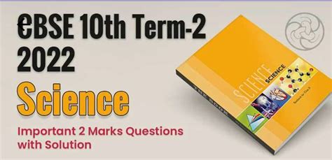 Best Cbse 10th Science 2023 Most Important Topic And Chapter Wise Short