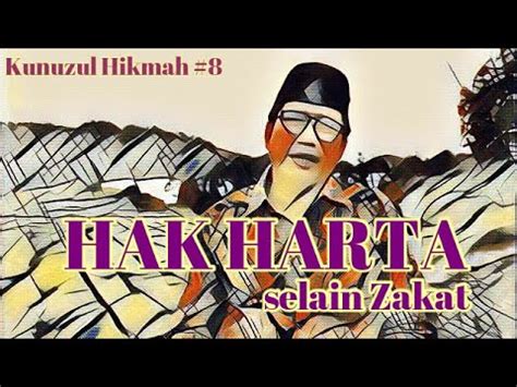 Hak Harta Selain Zakat KH Miftah F Rakhmat Kunuzul Hikmah 8