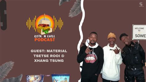 Kota N Chill Ep With Xhang Tsung Tsetse Rooi Silvester Vs Tra