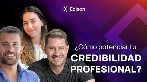 C Mo Potenciar Tu Credibilidad Profesional Youtube