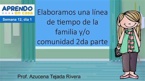 Calam O Elaboramos Un Linea De Tiempo De Tu Familia