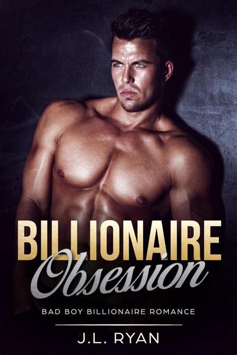 Billionaire Romance Billionaire Obsession Ebook J L Ryan