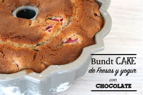 Tartas Sin Gluten Dias Sin Gluten Bundt De Fresas Y Yogur Con