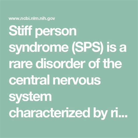 Stiff Person Syndrome Sps Is A Rare Disorder Of The Central Nervous