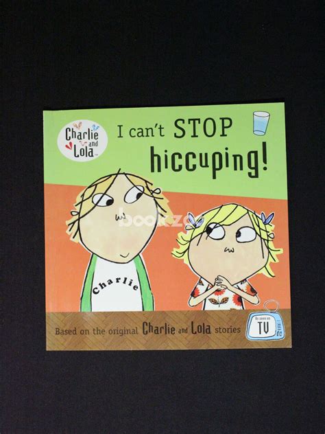 Buy Charlie And Lolai Cant Stop Hiccuping By David Ingham Lauren