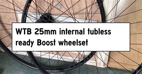 WTB 25mm Internal Tubless Ready Boost Wheelset Rad Bazaar