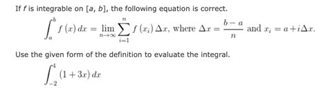 Solved If F Is Integrable On A B The Following Equation Chegg