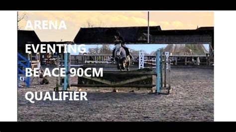 Arena Eventing BE ACE Qualifier YouTube