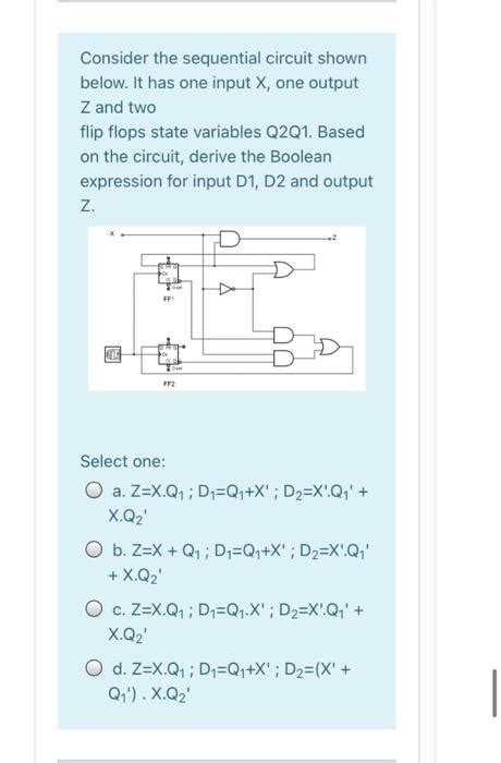 Solved Consider The Sequential Circuit Shown Below It Has