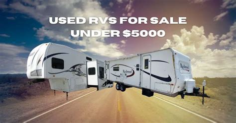 Used Rvs For Sale Under Your Ultimate Guide Agile Camping