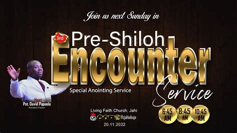 Rd Pre Shiloh Encounter Service Nd Service Th November