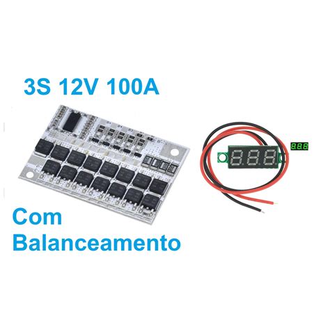 Kit Medidor Voltagem Placa Bms Proteção 3s 100a Balanceamento 11 1V