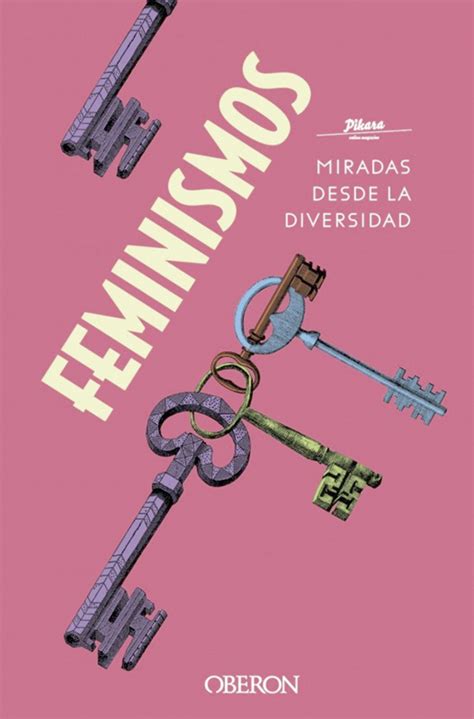 Hemos Sacado Nuestro Primer Libro Feminismos Miradas Desde La