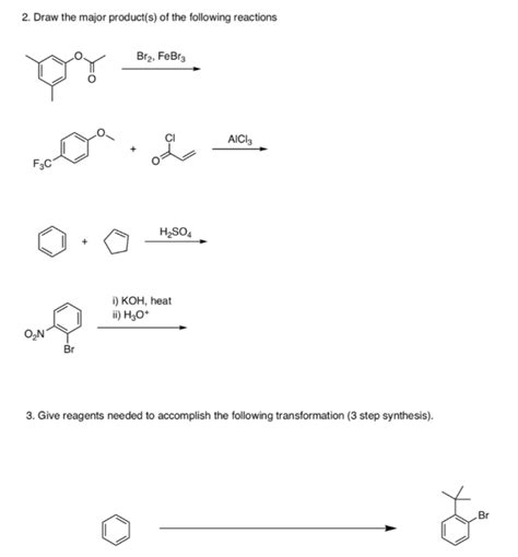 Draw The Major Product For Each Of The Following Reactions Or Reaction