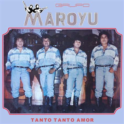 Grupo Maroyu Mejores Canciones Discograf A Letras