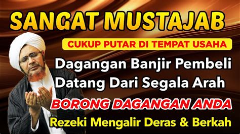 Doa Pelaris Mustajab Ribuan Orang Akan Memborong Daganganmu Doa