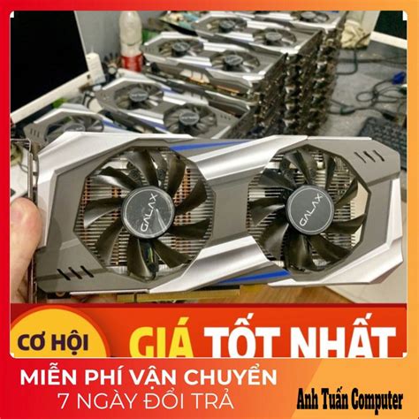 Card đồ Họa Vga Card Galax Asus Gtx 1060 Oc 3g Cũ Như MỚi