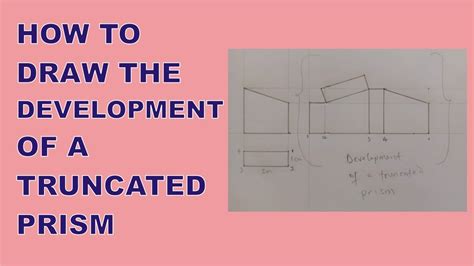 How To Draw The Development Of A Truncated Prism Simple And Easy Development Of Prism Pa