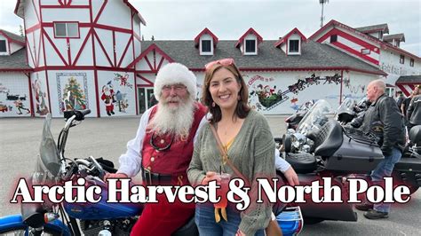 Arctic Harvest And North Pole Youtube