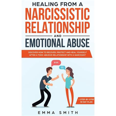 Healing From A Narcissistic Relationship And Emotional Abuse Discover