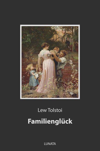 Familiengl Ck Von Lew Tolstoi E Book Epubli