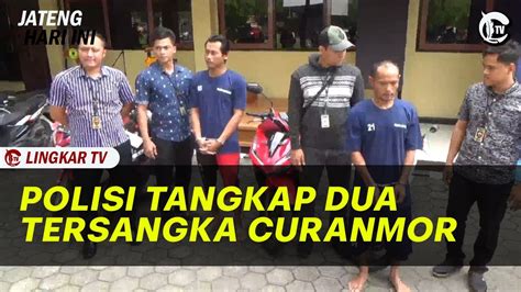 POLISI TANGKAP DUA PELAKU TERSANGKA CURANMOR YouTube