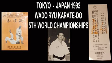 Wado Ryu Karate 5th World Championship Japan 92 YouTube