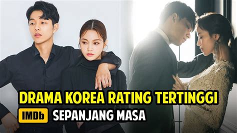 12 Drama Korea Terbaik Dengan Rating Tertinggi Versi Imdb Youtube