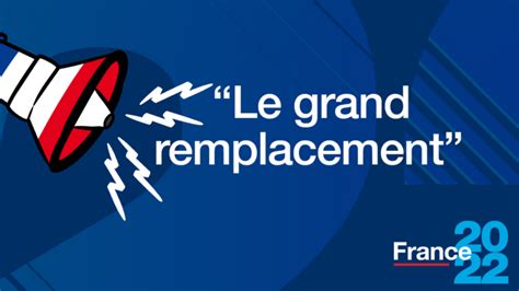 le grand remplacement ou la machine fantasmes de lextreme droite