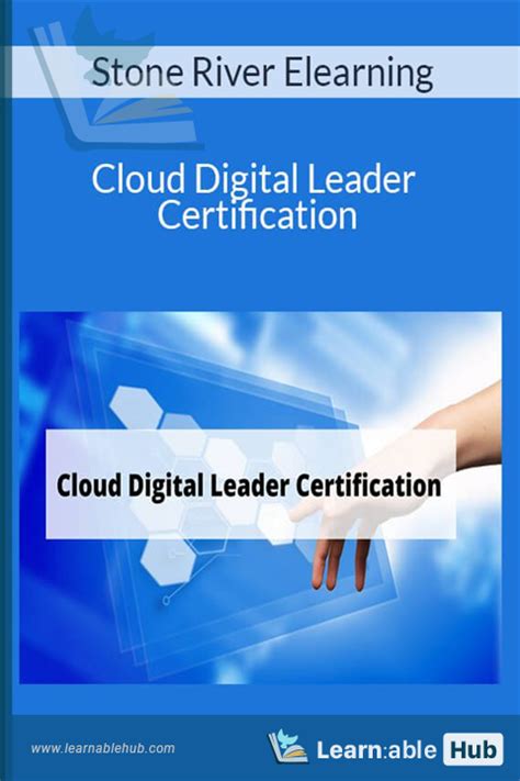 Stone River Elearning Cloud Digital Leader Certification Learnable Hub