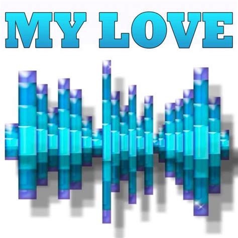 A Tribute To Route 94 And Jess Glynne S My Love Single By Music Waves