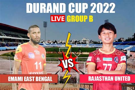 Highlights East Bengal Vs Rajasthan United Durand Cup 2022 Bangal