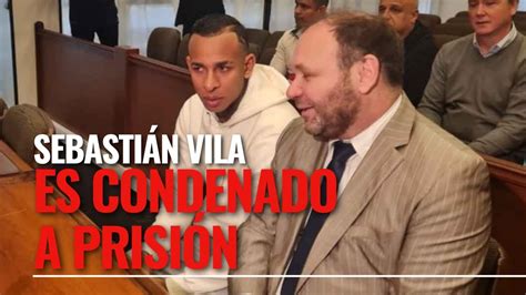 Sebasti N Villa Condenado Por Violencia De G Nero A Dos A Os Y Mes