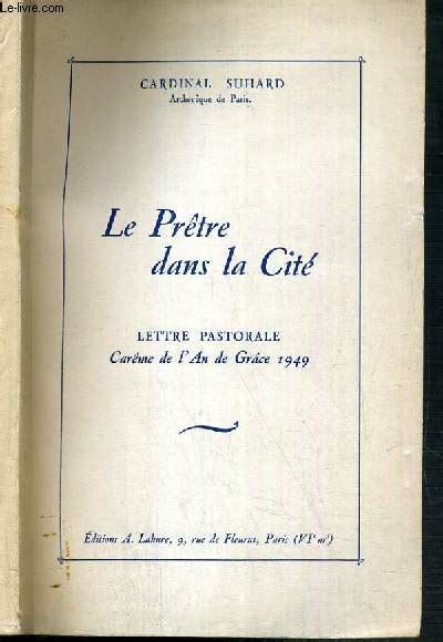 Lettre Pastorale de Son Eminence Le Cardinal Suhard La Famille Carême